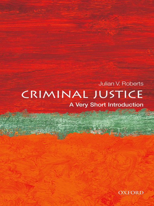 Title details for Criminal Justice by Julian V. Roberts - Available